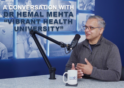 Dr. Hemal Mehta & Vibrant Health University