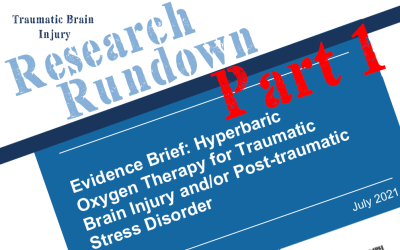 Research Rundown: Episode 4.1: Hyperbaric Oxygen Therapy for Traumatic Brain Injury and/or Post-traumatic Stress Disorder