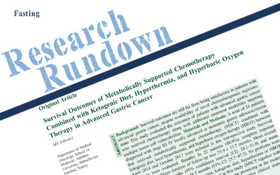 Research Rundown – Episode 14: Survival Outcomes of Metabolically Supported Chemotherapy Combined with Ketogenic Diet, Hyperthermia, and Hyperbaric Oxygen Therapy in Advanced Gastric Cancer