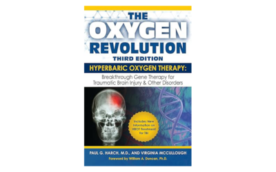 The Oxygen Revolution, Third Edition: Hyperbaric Oxygen Therapy (HBOT): The Definitive Treatment of Traumatic Brain Injury (TBI) & Other Disorders