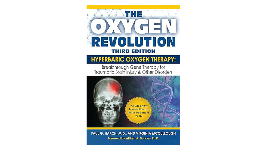 The Oxygen Revolution, Third Edition Hyperbaric Oxygen Therapy (HBOT